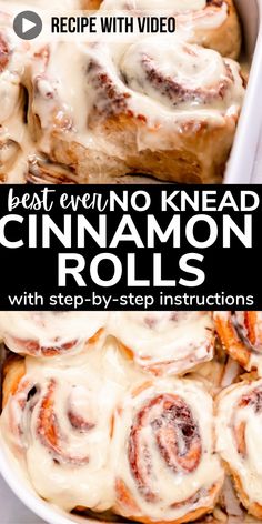 the best ever cinnamon rolls with step - by - step instructions