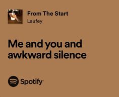 an ad for spotify with the caption'me and you and awkward science '