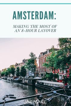 the cover of amsterdam making the most of an - hour layover