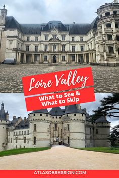 an old castle with a red sign that says lore valley what to see and what to skip