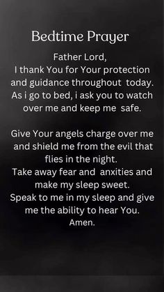 a poem written in white on a black background with the words bedtime prayer below it