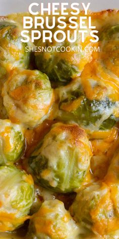 A close-up image of Cheesy Brussel Sprouts finished recipe. Creamy Cheesy Brussel Sprouts, Vegetarian Recipes Brussel Sprouts, Brussels Sprouts With Cheese, Brussel Sprout Recipes With Cheese, Fresh Brussels Sprouts Recipes, Thanks Giving Vegetable Side Dishes, Brussel Sprouts Casserole Recipes, Recipes For Brussel Sprouts Simple