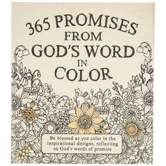 an adult coloring book with flowers and words on the cover, which reads 35 proms from god's word in color