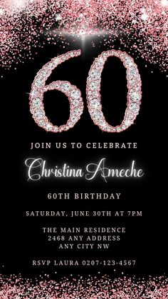 the 60th birthday party is in pink and black with sparkles on it, as well as