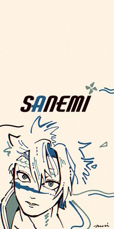 an anime character with the word sanen on it's face and water around his neck