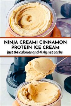 two images showing how to make an ice cream in a blender with the words ninja creami cinnamon protein ice cream just $ 34 calories and 45 net cards