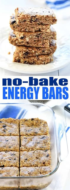 no - bake energy bars stacked on top of each other with the title above it