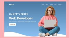 a woman sitting on the ground with a laptop in her lap and text that reads, i'm ketty perry web development