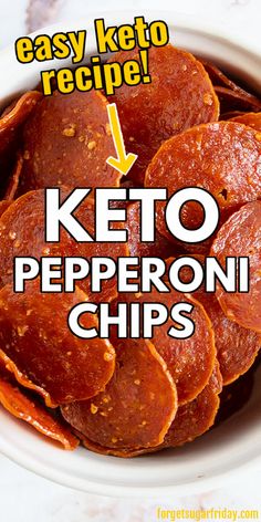 keto pepperoni chips in a white bowl with the words easy keto recipe