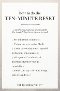 Do you ever feel exhausted, stressed, overwhelmed, distracted or uninspired at some point in your day? Sometimes at those times we tend to distract ourselves with browsing our phone or grabbing a snack, but giving yourself a 10-Minute Reset might be exactly what your body and mind actually need! Click through to learn all about the 10-minute reset and how to implement it in your day. 10 Minute Mindfulness, Self Care After Work, Peaceful Things To Do, How To Distract Yourself Thoughts, How To Reset Your Mental Health, Mental Reset Day, Things To Distract Your Mind, How To Reset Your Mind, How To Be Spiritual