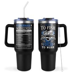 two black travel mugs with the words fisherman to fish and instructions for how to work