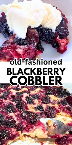 an old - fashioned blackberry cobbler is served with ice cream on top and blueberries in the bottom