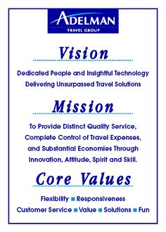 the adelman travel group's vision mission poster is shown in blue and white