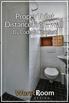 Proper Toilet Distance From Wall By Code & Comfort Toilet Bathroom, Office Walls, The Wall, Matter, Coding