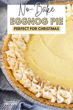 no bake eggnog pie with text overlay that reads, no bake eggnog pie perfect for christmas