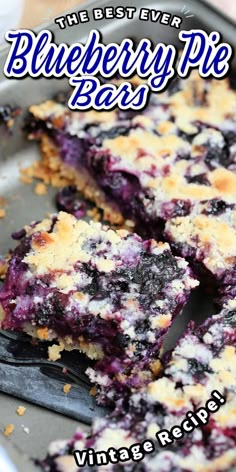 the best ever blueberry pie bars vintage recipe is on display in this cover image