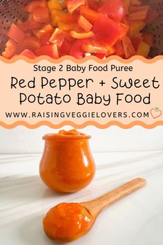 red pepper and sweet potato baby food in a colander with text overlay reading stage 2 baby food puree