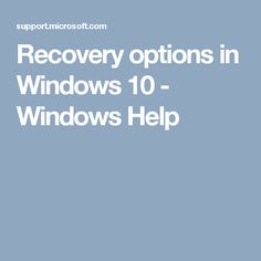 recovery options in windows 10 - windows help