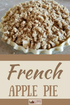 a pie with crumbs on top and the words french apple pie below