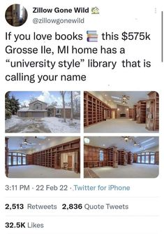 an image of a room with bookshelves in it and the caption reads, if you love books this $ 595k gross lie, m home has a university style library that is calling your name