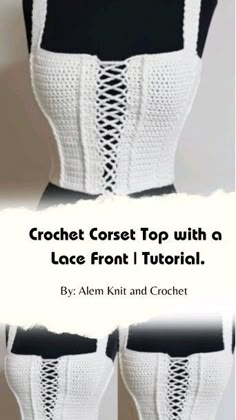 crochet corset top with a lace front i pattern by alem knit and crochet