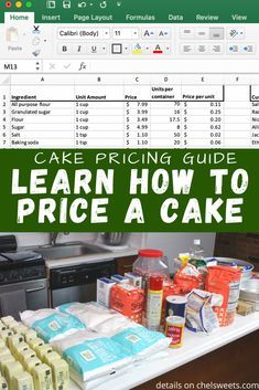 a kitchen counter with the words learn how to price a cake to ensure you make a profits statement