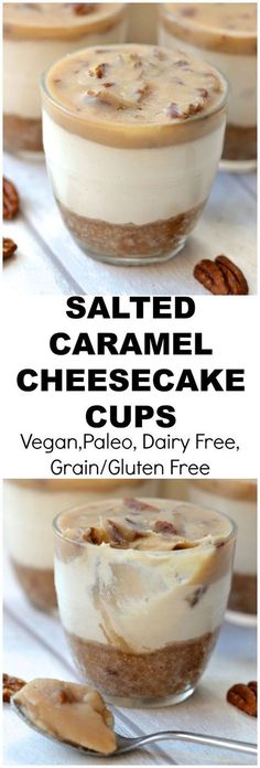 an image of some desserts with nuts on the side and text that reads salted caramel cheesecake cups vegan - pale, dairy free