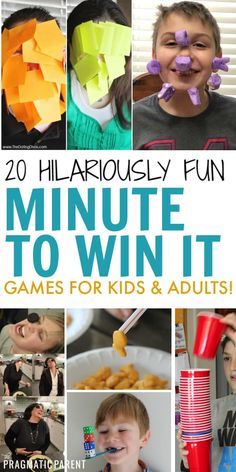 the cover of 20 hilariously fun minute to win it games for kids and adults