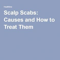 Dealing with itchy, painful scabs and sores on your scalp? Review tips for identification, learn more about potential causes, and plan for treatment. Scalp Scabs, Sores On Scalp, Review Tips, Acne Causes, Scalp Health, Skin Treatments, Beauty Skin, Acne