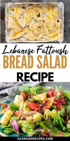 two pictures with different types of bread salads and the words lekanse fattoush bread salad recipe