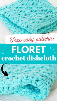 two crochet dishcloths on a plate with text overlay reading free easy pattern floret crochet dishcloth