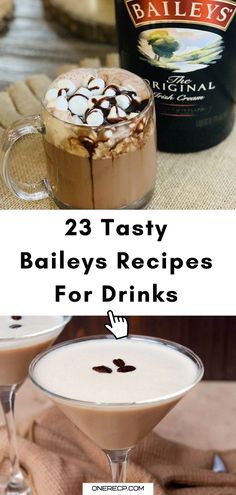 two glasses filled with bailey's drinks and the title reads 23 tasty bailey's recipes for drinks