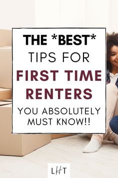 the best tips for first - time renters you absolutely must know lftt