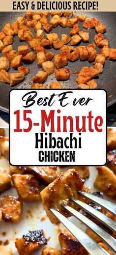 the best ever 15 minute hiraci chicken recipe with text overlay that reads easy and delicious