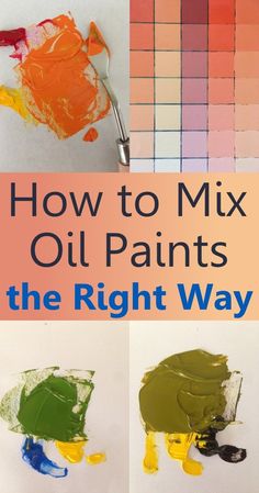 how to mix oil paints the right way