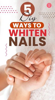 How To Clean Natural Nails, How To Make Toenails White, How To Whiten Natural Nails, How To Get Your Nails White, How To Clean Nails Naturally, How To Whiten Fingernails, How To Make Your Natural Nails Look Good, Diy Nail Whitener, How To Make Nails White Natural