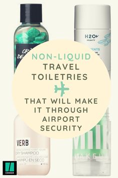 there are three different types of travel toiletries in this postcard with the words, non - liquid travel toilets that will make it through airport security