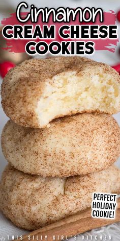 three cinnamon cream cheese cookies stacked on top of each other with the words, perfect holiday cookie