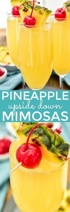 pineapple upside down mimosas with cherry garnish on the rims