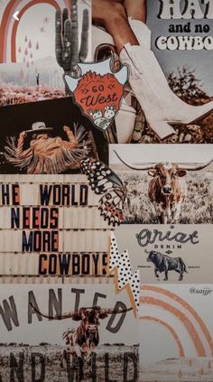 collage of various images with words and pictures on them, including an image of a cowboy