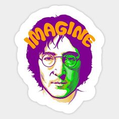 john lennon with the word imagine in orange and purple on it's face, as if