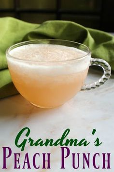 grandma's peach punch in a glass bowl