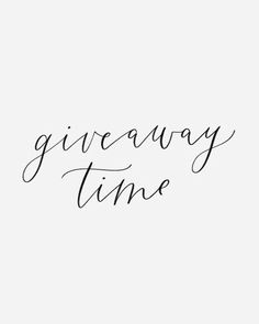 the words giveaway time written in black ink