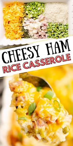 a spoon full of rice casserole on top of a white plate with the title cheesy ham rice casserole