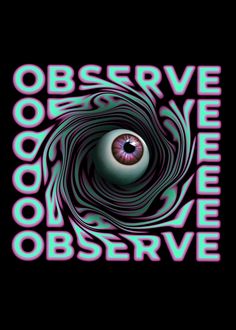 an eyeball with the words observe and observe in pink, blue, and green