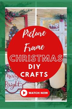 christmas crafts with the words picture frame christmas diy crafts in red and green colors