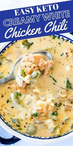 a bowl of creamy white chicken chili with a spoon in it and the text overlay reads easy keto creamy white chicken chili