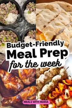 the meal is prepared and ready to be eaten with text overlay that reads budget - friendly meal prep for the week