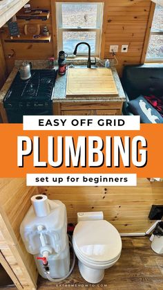 the inside of a tiny house with text overlay that reads, easy off grid plumbing set up for beginners