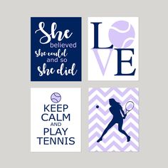 four different types of tennis wall art with the words love, she is believed, she could and so she did